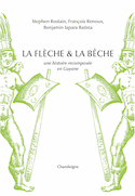Flèche et la bêche (La)
